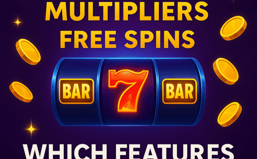 Wilds, Multipliers, Free Spins – Which Features Pay the Most?
